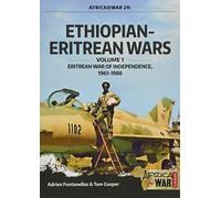 Ethiopian-Eritrean Wars: Eritrean War of Independence, 1961-1988