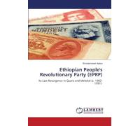 Ethiopian People's Revolutionary Party (EPRP): Its Last Resurgence in Quara and Metekel (c. 1982-1991)