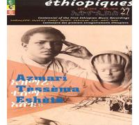 Ethiopie : Ethiopiques Vol. 27 Centenaire Des Premiers Enregistrements Ethiopiens 1908-1910