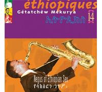 Ethiopiques 14 negus of ethiopian sax CD