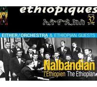 Éthiopiques 32 / Nalbandian l'Éthiopien CD