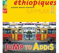 Ethiopiques - Vol. 15 - Jump to Addis. Europe meets Ethiopia