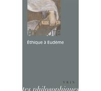 Éthique à Eudème Aristote (Auteur), Vianney Décarie (Traduction)