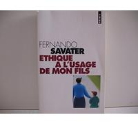 Ethique à l'usage de mon fils