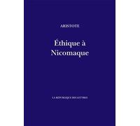 Éthique à Nicomaque - Aristote - La Republique Des Lettres - broché - Essai