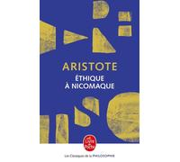 Ethique à Nicomaque - Aristote - Lgf - Poche - Essai