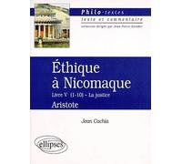 Ethique à Nicomaque, (Livre V, chapitres 1 à 10), Aristote