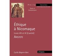 Ethique À Nicomaque - Livres Viii Et Ix - L'amitié - Aristote