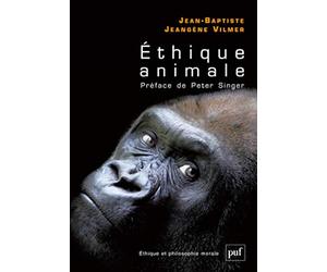 Éthique animale: Préface de Peter Singer