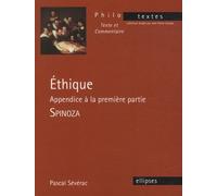Ethique - Appendice À La Première Partie - Spinoza