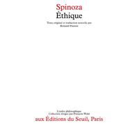 Ethique - Baruch Spinoza - Seuil - Livre