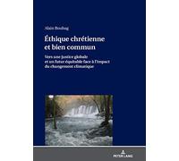 Éthique Chrétienne Et Bien Commun