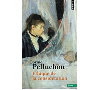 Éthique de la considération - Corine Pelluchon - Points - Poche - Essai