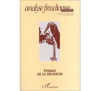 Ethique de la déliaison (n°16-17) - Analyse freudienne presse Tome 16 -17 - Inconnus - L'harmattan - Livre