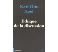 Éthique de la discussion Karl Otto Apel (Auteur)