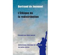 Éthique de la redistribution - Bertrand de Jouvenel - Belles Lettres - broché - Essai