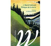Ethique de la terre - John Baird Callicott - Wildproject - broché - Essai