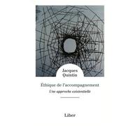 Ethique de l'accompagnement: Une approche existentielle