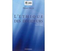 Ethique des decideurs (l') Henri Hude (Auteur)