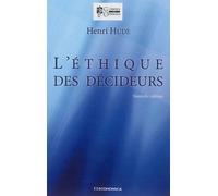 Ethique des decideurs (l') - Henri Hude - Economica - broché - Essai