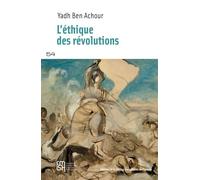 Éthique des révolutions - Yadh Ben Achour - Maison Des Sciences De L'homme - broché - Etude