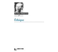 Ethique - Dietrich Bonhoeffer - Labor Et Fides - broché - Essai