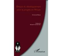 Ethique du développement pour le progrès en Afrique - Emmanuel Mboua - L'harmattan - broché - Essai