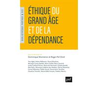 Éthique du grand âge et de la dépendance - Roger-Pol Droit - Puf - broché - Essai