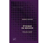 Éthique du mikado: Essai sur le cinéma de Michael Haneke