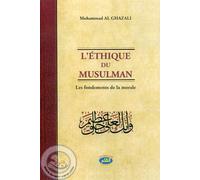 Éthique du Musulman, (l')