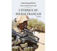 Éthique du Soldat Français, 3e ed. (l')
