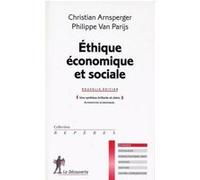 Éthique économique et sociale Christian Arnsperger (Auteur), Philippe Van Parijs (Auteur)