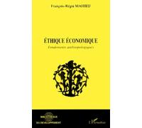 Ethique Économique - Fondements Anthropologiques