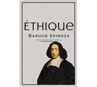 Éthique Édition originale et intégral: Édition Collector
