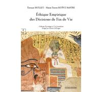 Éthique Empirique des Décisions de Fin de Vie