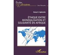 Éthique Entre Mondialisation Et Solidarité En Afrique