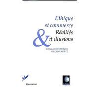 Frédéric Mertz – Éthique et commerce – Réalités et illusions – Broché