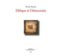 Ethique et démocratie - Michel Rocard - Labor Et Fides - broché - Livre