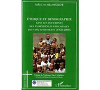 Ethique et démographie dans les documents des Conférences épiscopales des cinq continents (1950-2000) - Ruffin L.M. Mika Mfitzsche - L'harmattan - broché - Etude