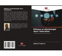 Éthique Et Déontologie Dans L'éducation