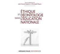 Ethique et déontologie dans l'Education nationale - Jean-François Dupeyron - Armand Colin - broché - Essai