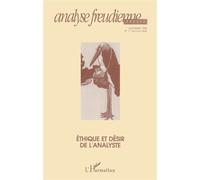 Ethique et désir de l'analyste - Analyse freudienne presse Tome 11 - Inconnus - L'harmattan - Livre
