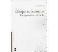Ethique et économie Une opposition artificielle - Pur - Presses Universitaires Rennes - broché - Essai