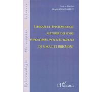 Ethique Et Épistémologie Autour Du Livre "Impostures Intellectuelles" De Sokal Et Bricmont