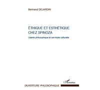 Ethique et esthétique chez Spinoza