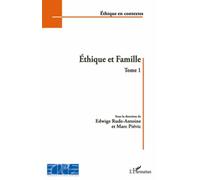 Ethique et Famille (Tome 1) - Fondation Ostad Elahi - L'harmattan - broché - Essai