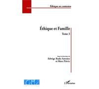 Éthique et Famille Tome 3 - Fondation Ostad Elahi - L'harmattan - broché - Essai