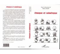 Ethique Et Génétique - Actes Du Colloque De Nouméa, 25 Juillet 1997
