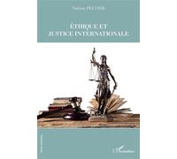 Ethique et justice internationale - Nathan Peltier - L'harmattan - broché - Etude