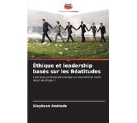 Éthique et leadership basés sur les Béatitudes